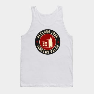 Reclaim Your Surplus Value Tank Top